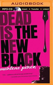 Dead Is the New Black (Dead Is Series)