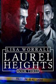 Laurel Heights 3 (Laurel Heights, Bk 3) (Large Print)