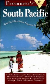 Frommer's South Pacific (6th Ed)