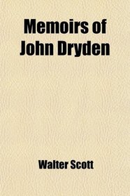 Memoirs of John Dryden