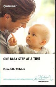 One Baby Step at a Time (Harlequin Medical, No 597) (Larger Print)