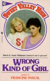 Wrong Kind of Girl (Sweet Valley High)