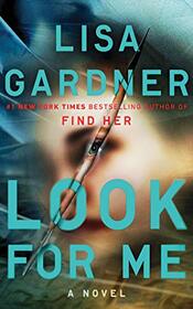 Look for Me (A D.D. Warren and Flora Dane Novel, 9)