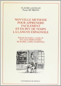 Nouvelle methode pour apprendre facilement et en peu de temps la langue espagnole (Cuadernos) (French Edition)