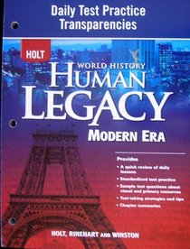 HOLT World History Human Legacy Modern Era: Daily Test Practice Transparencies