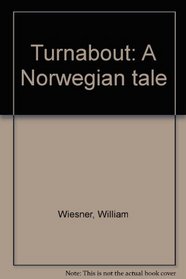 Turnabout: A Norwegian tale