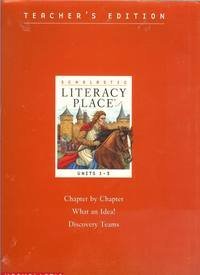 Literacy Place: Grade 4 Units 1-3 [Teacher's Edition]