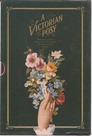 Victorian Posy, A: A Treasury of Verse and Prose Scented by Penhaligon's