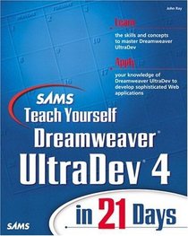 Sams Teach Yourself Dreamweaver UltraDev 4 in 21 Days