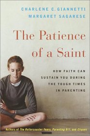 The Patience of a Saint