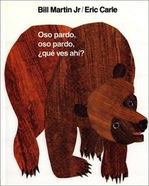 Oso pardo, oso pardo, que ves ahi?