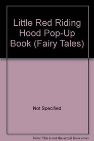 Little Red Riding Hood (Pop-Up Book)