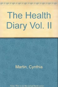 The Health Diary Vol. II