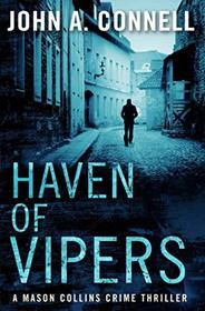 Haven of Vipers: A Mason Collins Crime Thriller 2 (previously entitled Spoils of Victory)
