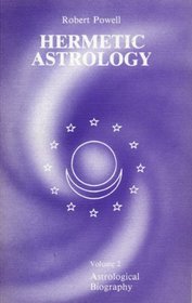 Hermetic Astrology: Towards a New Wisdom of the Stars