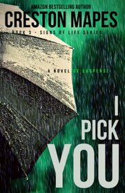 I Pick You (Signs of Life Series)