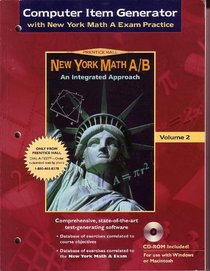 New York Math A/B :An Integrated Approach Computer Item Generator Volume 2 With CD-Rom