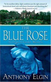 The Blue Rose (English Garden, Bk 1)