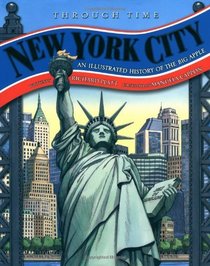 Through Time: New York City: From Native Settlement to Man-Made Masterpiece
