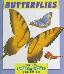 Butterflies (The New Creepy Crawly Collection)