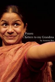 Pyaasa & Letters to My Grandma