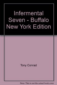 Infermental Seven - Buffalo, New York Edition (Infermental)