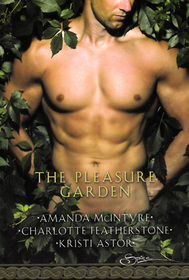 The Pleasure Garden: Sacred Vows / Perfumed Pleasures / Rites of Passion