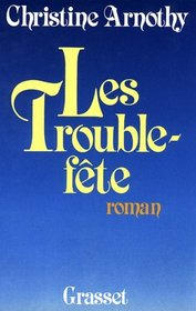 Les trouble-fete: Roman (French Edition)