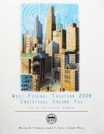 West Federal Taxation 2009 Individual Income Tax (College For Financial Planning)