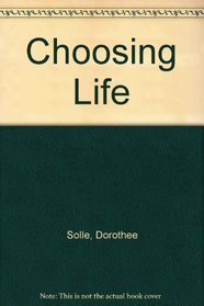 Choosing Life