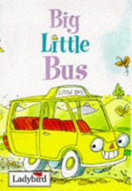 Big Little Bus (Ladybird Little Stories)