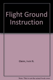 Flight Ground Instruction