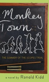 Monkey Town: The Summer of the Scopes Trial