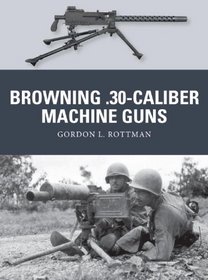 Browning .30-caliber Machine Guns (Weapon)