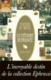 La Memoire Retrouvee = The Hare with Amber Eyes (Critiques, Analyses, Biographies Et Histoire Litteraire) (French Edition)