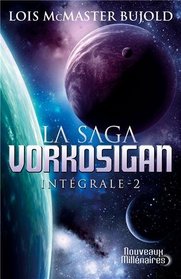 La Saga Vorkosigan, l'integrale -  volume 2 (Miles Vorkosigan, Bk 1, 2) (French Edition)