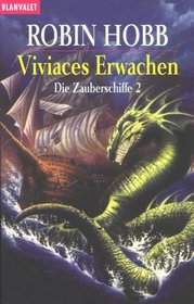 Die Zauberschiffe 2. Viviaces Erwachen.