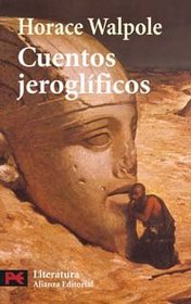 Cuentos Jeroglificos / Hierglyphic Tales (Spanish Edition)