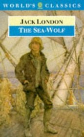 The Sea Wolf (Oxford World's Classics)