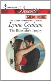 The Billionaire's Trophy (Harlequin Presents, No 3161) (Larger Print)