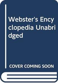 Webster's Encyclopedia Unabridged