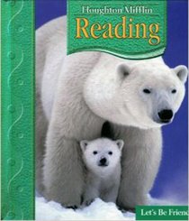 Houghton Mifflin Reading (Let's Be Friends, 1.2)
