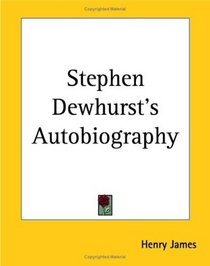 Stephen Dewhurst's Autobiography