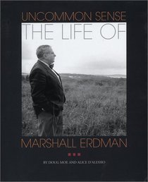 Uncommon Sense: The Life of Marshall Erdman