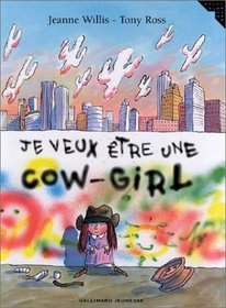 Je veux être une cow-girl