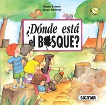 DONDE ESTAS EL BOSQUE (Ecocuentos) (Spanish Edition)