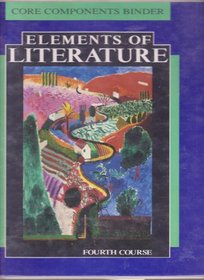 Core Components Binder Elements of Literature 4th course