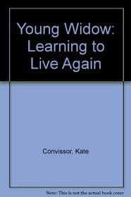 Young Widow: Learning to Live Again