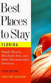 Best Places to Stay in Florida (5th ed)