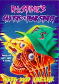Hide and Shriek (Ghosts of Fear Street, No 1)